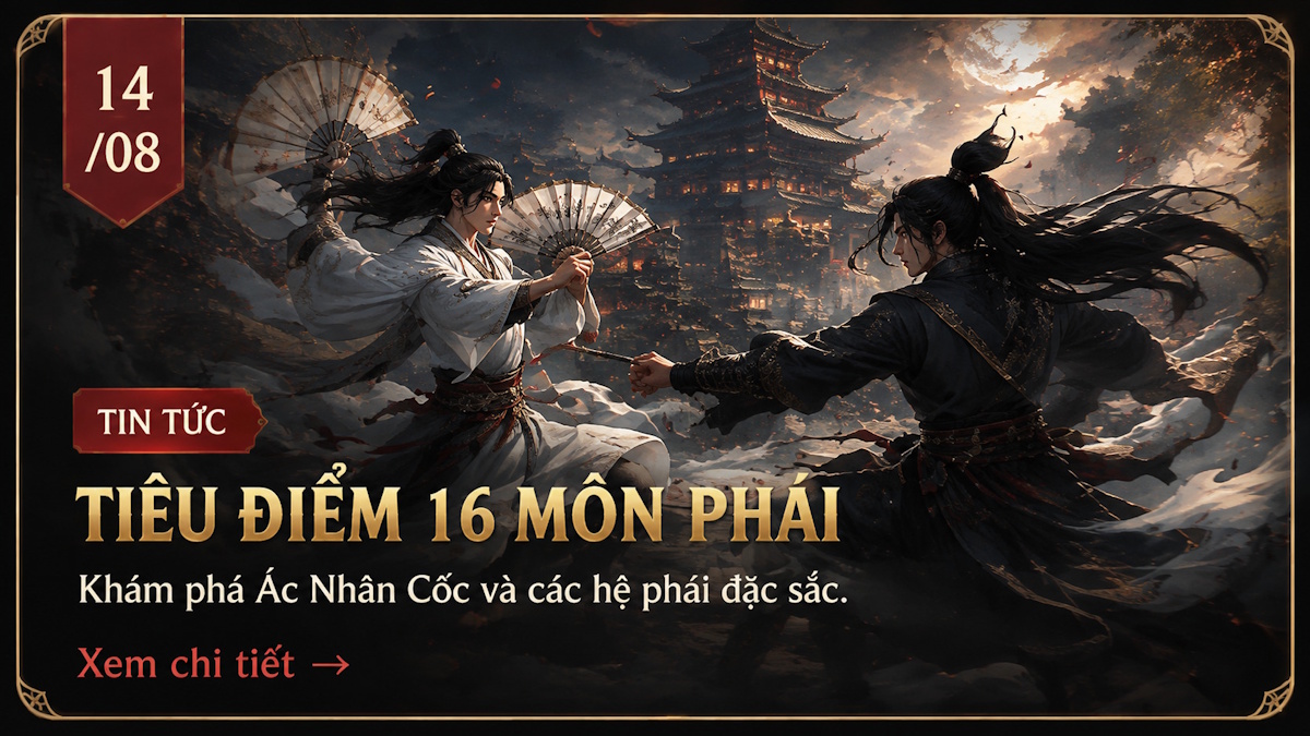 Tiêu điểm 16 môn phái